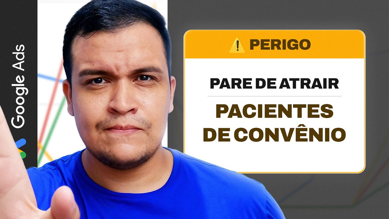 Google Ads para Médicos: Como Evitar Pacientes que Querem Convênio